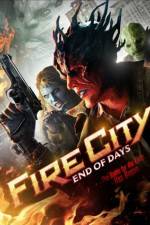 Watch Fire City: End of Days Online Putlocker