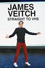 Watch James Veitch: Straight to VHS Online Putlocker