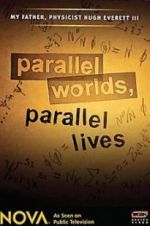 Watch Parallel Worlds, Parallel Lives Online Putlocker