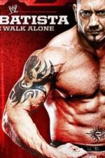 Watch WWE Batista - I Walk Alone Putlocker