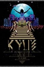 Watch Kylie - Aphrodite: Les Folies Tour 2011 Putlocker