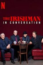 Watch The Irishman: In Conversation Putlocker