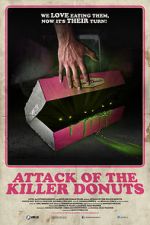 Watch Attack of the Killer Donuts Online Putlocker