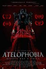 Watch Atelophobia Putlocker