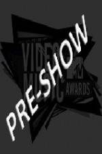 Watch MTV Video Music Awards 2011 Pre Show Online Putlocker
