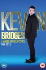 Watch Kevin Bridges: A Whole Different Story Online Putlocker
