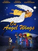 Watch On Angel Wings (TV Short 2014) Online Putlocker