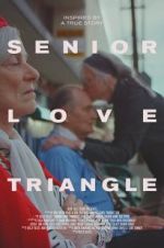 Watch Senior Love Triangle Online Putlocker