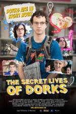 Watch The Secret Lives of Dorks Putlocker