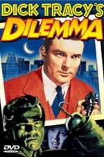 Watch Dick Tracy's Dilemma Online Putlocker