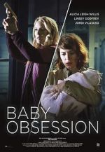 Watch Baby Obsession Putlocker