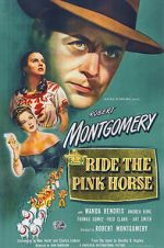 Watch Ride the Pink Horse Putlocker
