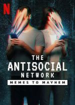 Watch The Antisocial Network: Memes to Mayhem Online Putlocker