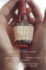Watch The Frat Tree of Life Putlocker