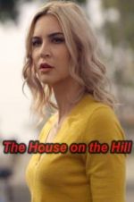 Watch The House on the Hill Putlocker