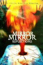 Watch Mirror Mirror 4: Reflections Online Putlocker