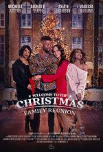 Watch Welcome to the Christmas Family Reunion Online Putlocker
