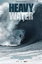 Watch Heavy Water - The Acid Drop Putlocker