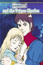 Watch Cinderella and the Prince Charles: An Animated Classic Online Putlocker