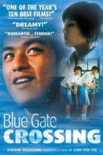 Watch Blue Gate Crossing (Lan se da men) Putlocker