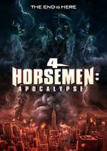 Watch 4 Horsemen: Apocalypse Online Putlocker