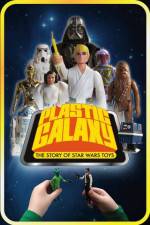 Watch Plastic Galaxy: The Story of Star Wars Toys Putlocker