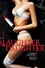 Watch Slaughter Daughter Online Putlocker