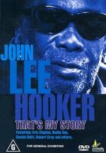 Watch John Lee Hooker: That\'s My Story Online Putlocker