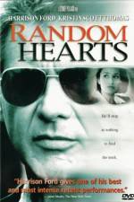Watch Random Hearts Putlocker
