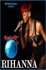 Watch Rihanna Live At Rock in Rio Madrid Putlocker
