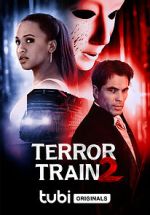 Watch Terror Train 2 Online Putlocker