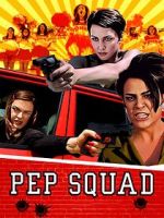 Watch Pep Squad Online Putlocker