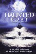 Watch Haunted Boat Putlocker