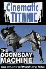 Watch Cinematic Titanic Doomsday Machine Putlocker