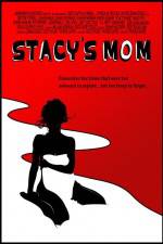 Watch Stacy's Mom Putlocker