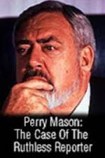 Watch Perry Mason: The Case of the Ruthless Reporter Putlocker