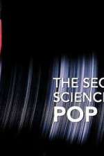Watch The Secret Science of Pop Putlocker