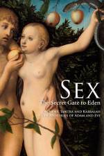 Watch Sex The Secret Gate to Eden Putlocker