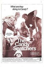 Watch The Candy Snatchers Online Putlocker