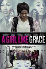 Watch A Girl Like Grace Putlocker