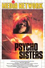 Watch Psycho Sister's Online Putlocker