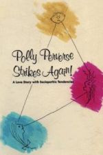 Watch Polly Perverse Strikes Again! Online Putlocker