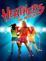 Watch Heathers: The Musical Online Putlocker