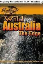 Watch Wild Australia The Edge Online Putlocker