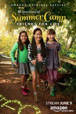 Watch An American Girl Story: Summer Camp, Friends for Life Putlocker