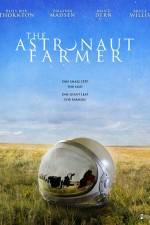 Watch The Astronaut Farmer Online Putlocker
