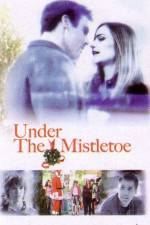 Watch Under the Mistletoe Putlocker
