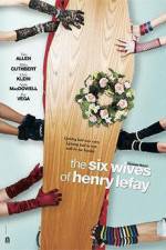 Watch The Six Wives of Henry Lefay Online Putlocker