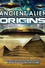 Watch Ancient Alien Origins Online Putlocker