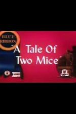 Watch Tale of Two Mice (Short 1945) Online Putlocker